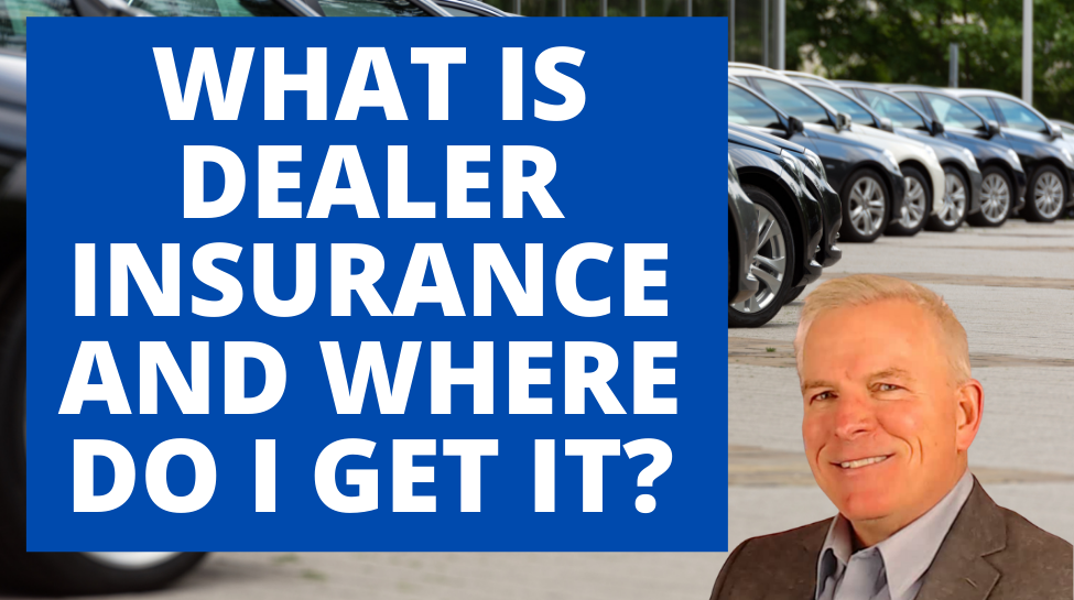 Dealer License Insurance